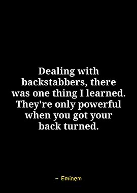 Eminem Quote on Backstabbers