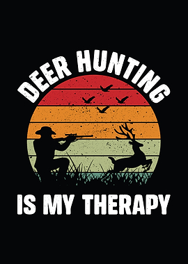 Funny hunting wall art - 'Deer Hunting Is My Therapy' man cave and outdoors wall decor