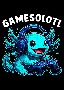 Gamesolotl Axolotl Poster, Cute Gamer Axolotl Wall Art, Funny Gaming Character Print