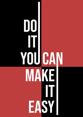 Do It You Can Make It Easy