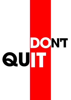 Don't Quit Motivational Text
