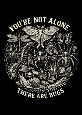 You're Not Alone Bugs Poster, Vintage Insect Illustration Wall Art, Eerie Entomology Print