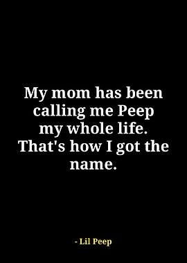 Lil Peep Quote About His Name