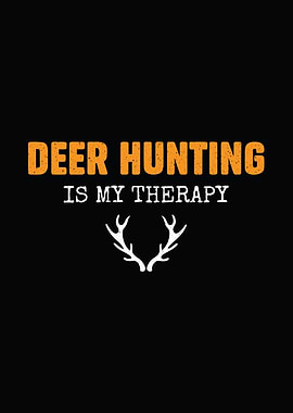 Hunting lifestyle decor - 'Deer Hunting Is My Therapy' man cave wall art for outdoorsmen