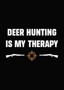 Funny hunting wall art - 'Deer Hunting Is My Therapy' rustic man cave poster for hunters