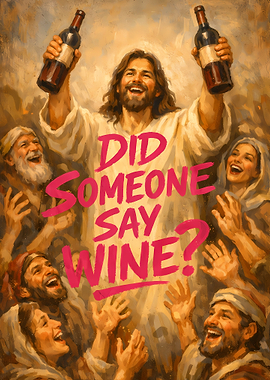 Jesus Holding Wine Bottles