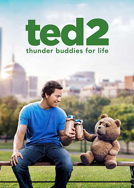 Ted 2 Thunder Buddies for Life Poster