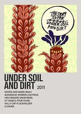 The Story So Far Under Soil and Dirt Album