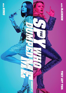 The Spy Who Dumped Me Movie Poster