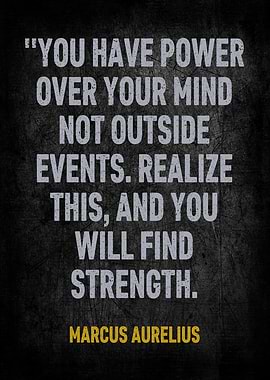 Marcus Aurelius Quote: Power Over Mind