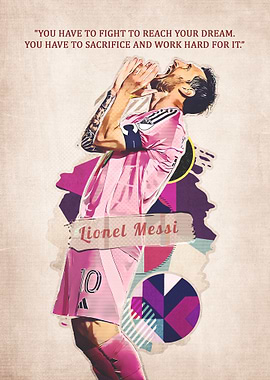 Lionel Messi Inspirational Quote