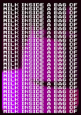 Milk Inside a Bag Poster