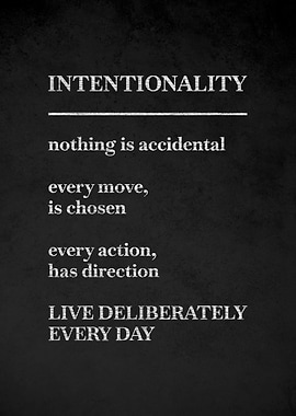 Intentionality Quote Poster