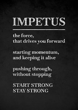 Impetus Motivational Text Art