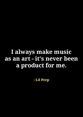 Lil Peep Music Quote