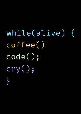 While Alive Funny Coding Routine