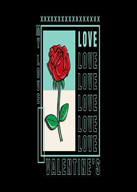 Valentine's Day Rose with Love Text