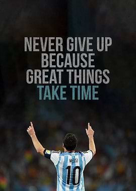 Lionel Messi Inspirational Quote