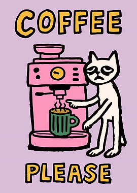 Coffee Please Cat Poster
