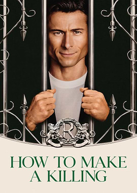 How to Make a Killing Movie Poster