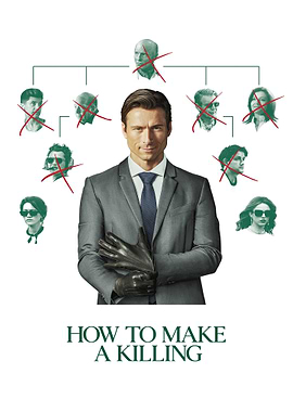 How to Make a Killing Movie Poster