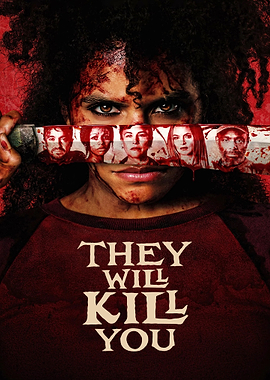 They Will Kill You Movie Poster