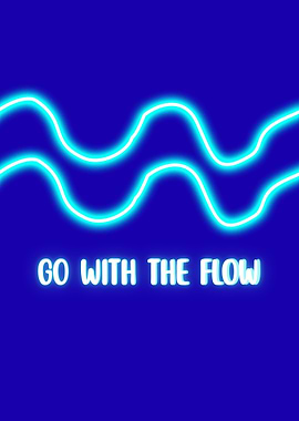 Go With The Flow Neon Sign