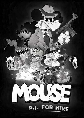 Mouse P.I. For Hire Gangster Art