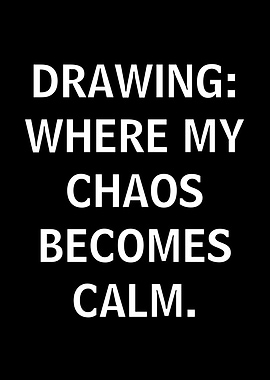 Drawing: Where My Chaos Becomes Calm