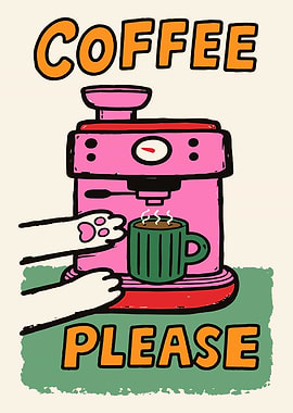 Coffee Please Cat Poster