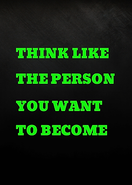 Think Like The Person You Want To Become