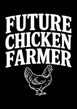 Future Chicken Farmer Text Art