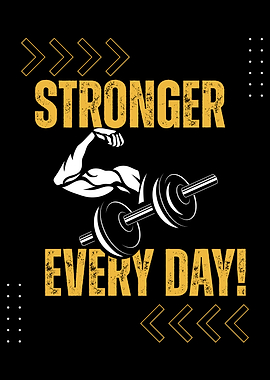 Stronger Every Day Gym Motivation