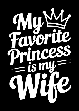 My Favorite Princess is My Wife
