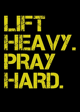 Lift Heavy Pray Hard Text Art