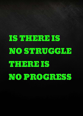 Inspirational Quote About Struggle and Progress