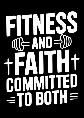 Fitness and Faith Committed to Both