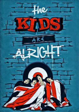 The Kids Are Alright Poster