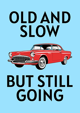 Old and Slow But Still Going Car