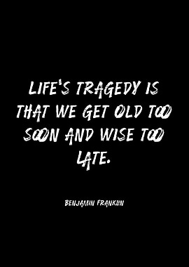 Benjamin Franklin Quote on Life