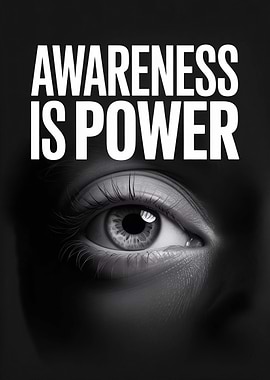 Awareness is Power Human Eye