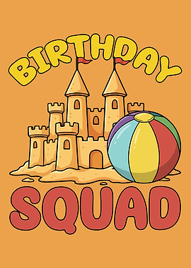 Birthday Squad Sandcastle and Beach Ball