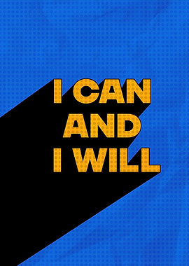 I Can And I Will Motivational Text