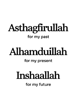 Islamic Phrases for Past, Present, Future