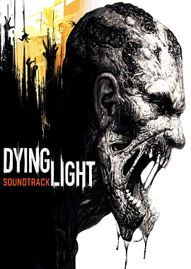 Dying Light Soundtrack Cover Art