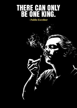 Pablo Escobar Smoking Quote