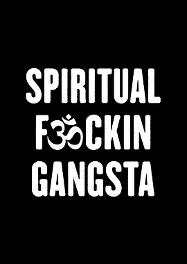 Spiritual Gangsta Text Art