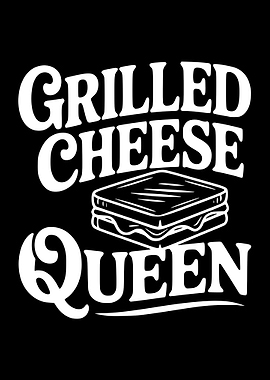 Grilled Cheese Queen