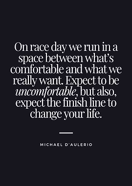 Inspirational quote about race day