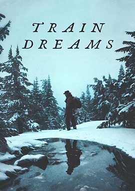 Train Dreams Movie